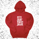 *HOODIE* Petty Saint Perfect Savior Unisex Hoodie-Hoodie-The Original God Ain't Petty But I Am