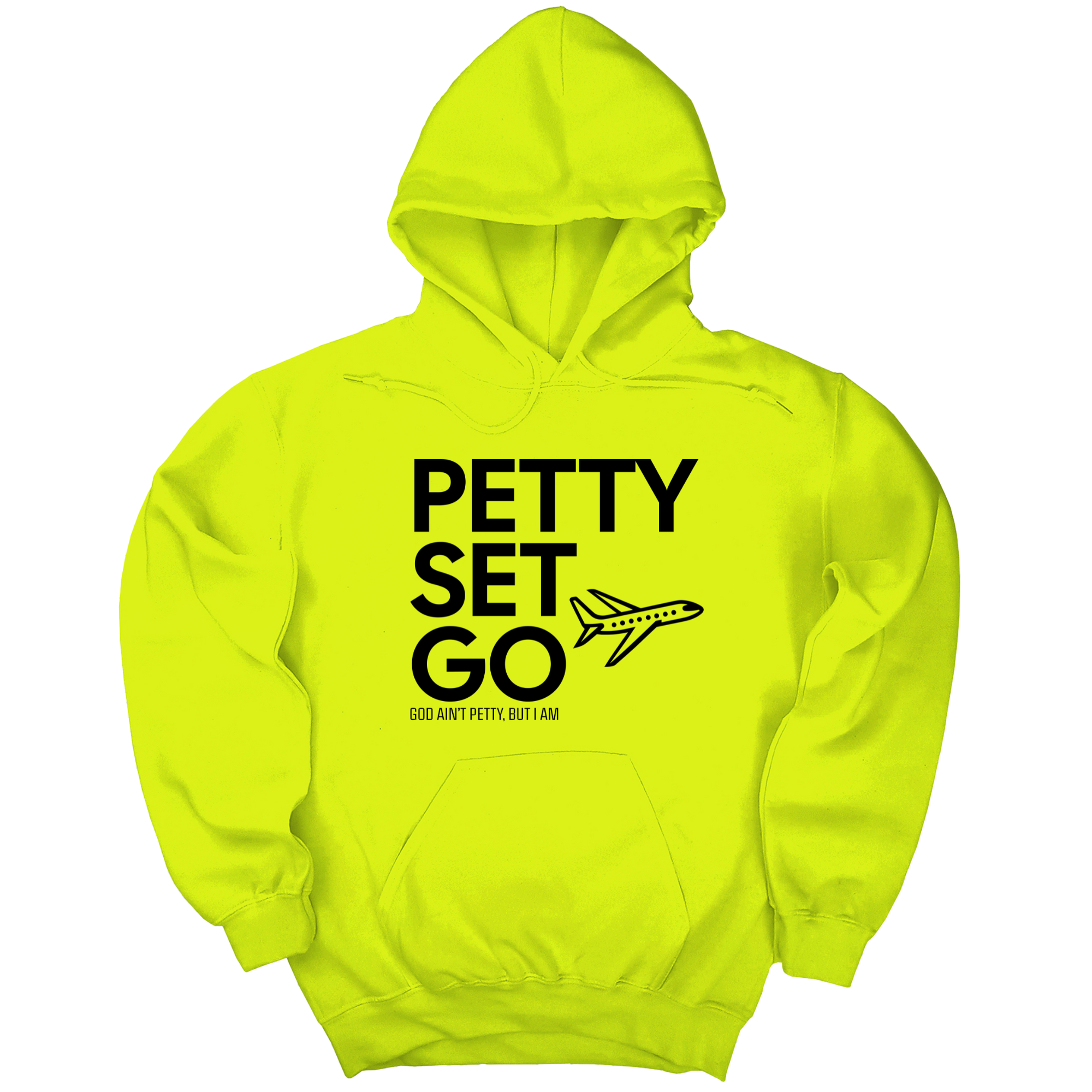 *HOODIE* Petty Set Go Unisex Hoodie-Hoodie-The Original God Ain't Petty But I Am