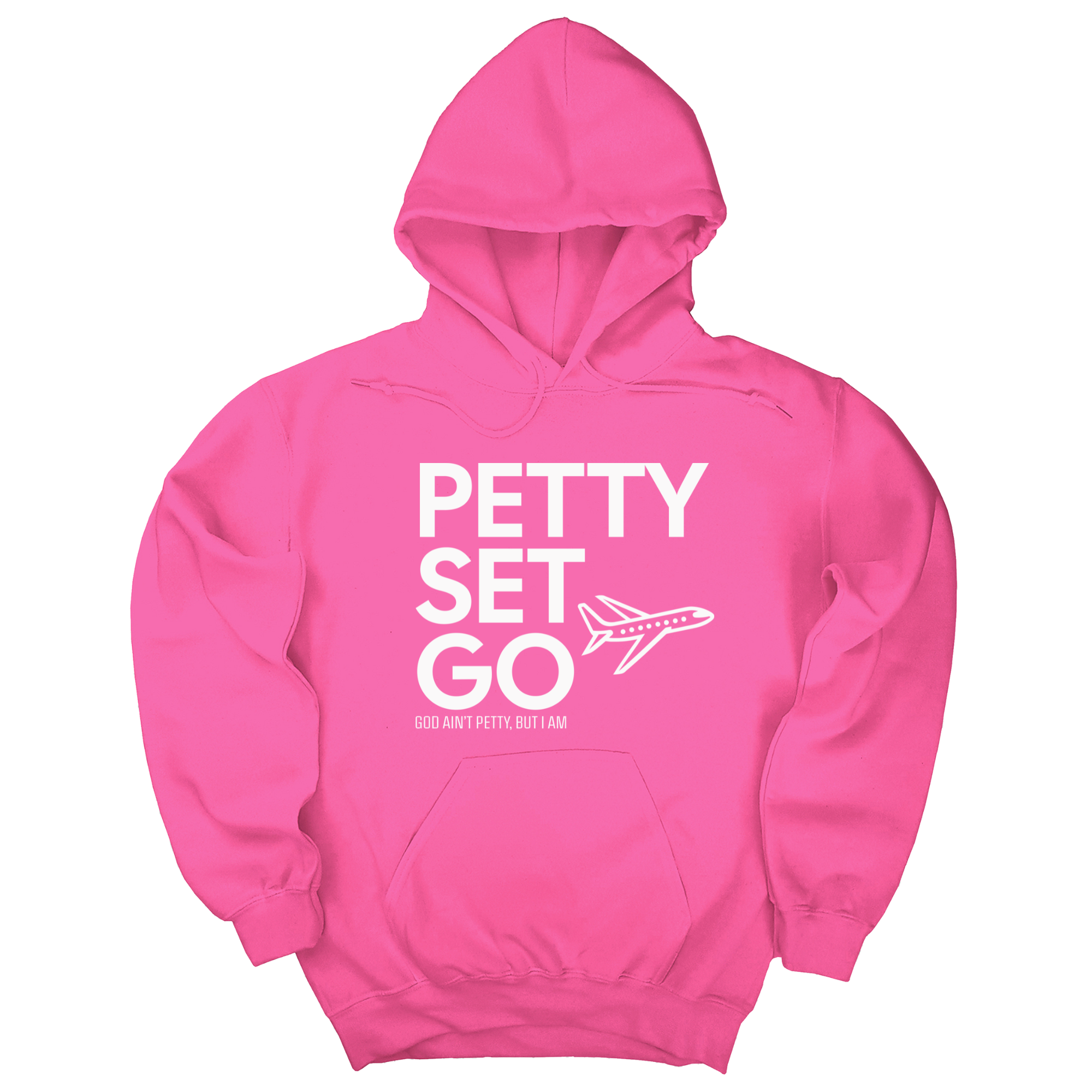 *HOODIE* Petty Set Go Unisex Hoodie-Hoodie-The Original God Ain't Petty But I Am