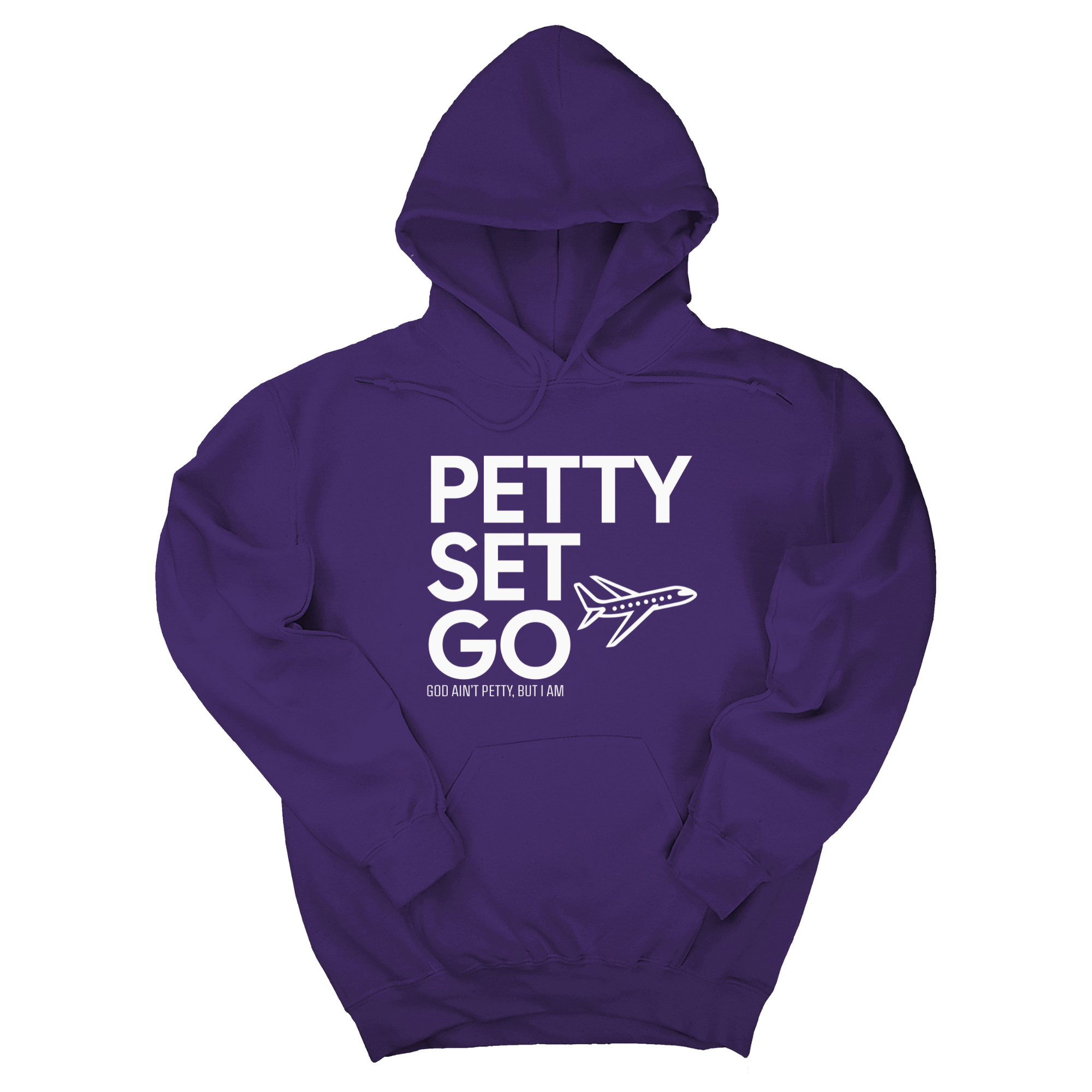 *HOODIE* Petty Set Go Unisex Hoodie-Hoodie-The Original God Ain't Petty But I Am