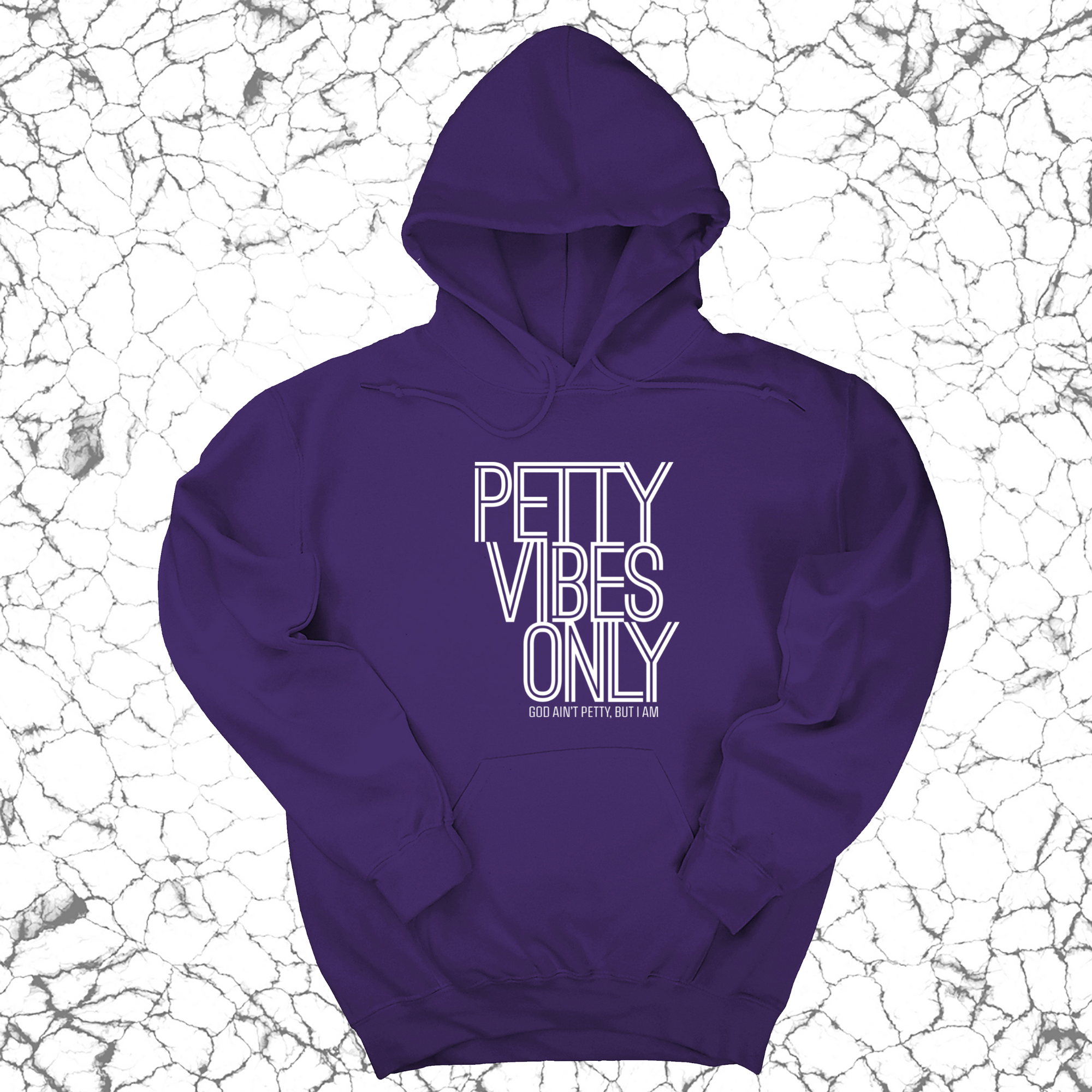 *HOODIE* Petty Vibes Only Unisex Hoodie-Hoodie-The Original God Ain't Petty But I Am