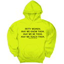 *HOODIE* Petty Women May We Know Them Unisex Hoodie-Hoodie-The Original God Ain't Petty But I Am