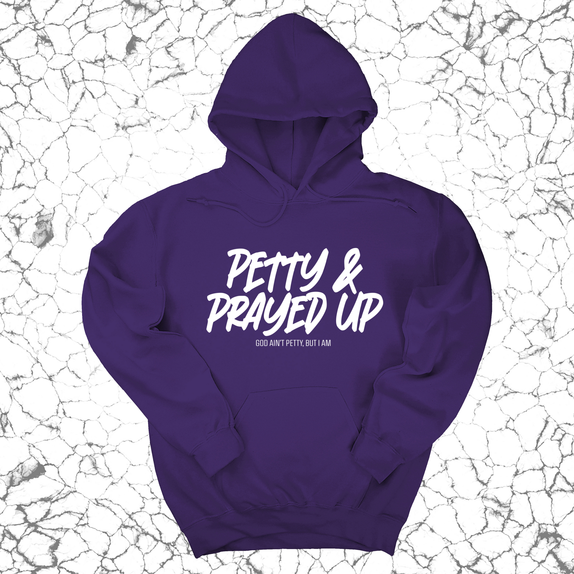*HOODIE* Petty and Prayed Up Unisex Hoodie-Hoodie-The Original God Ain't Petty But I Am