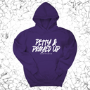 *HOODIE* Petty and Prayed Up Unisex Hoodie-Hoodie-The Original God Ain't Petty But I Am