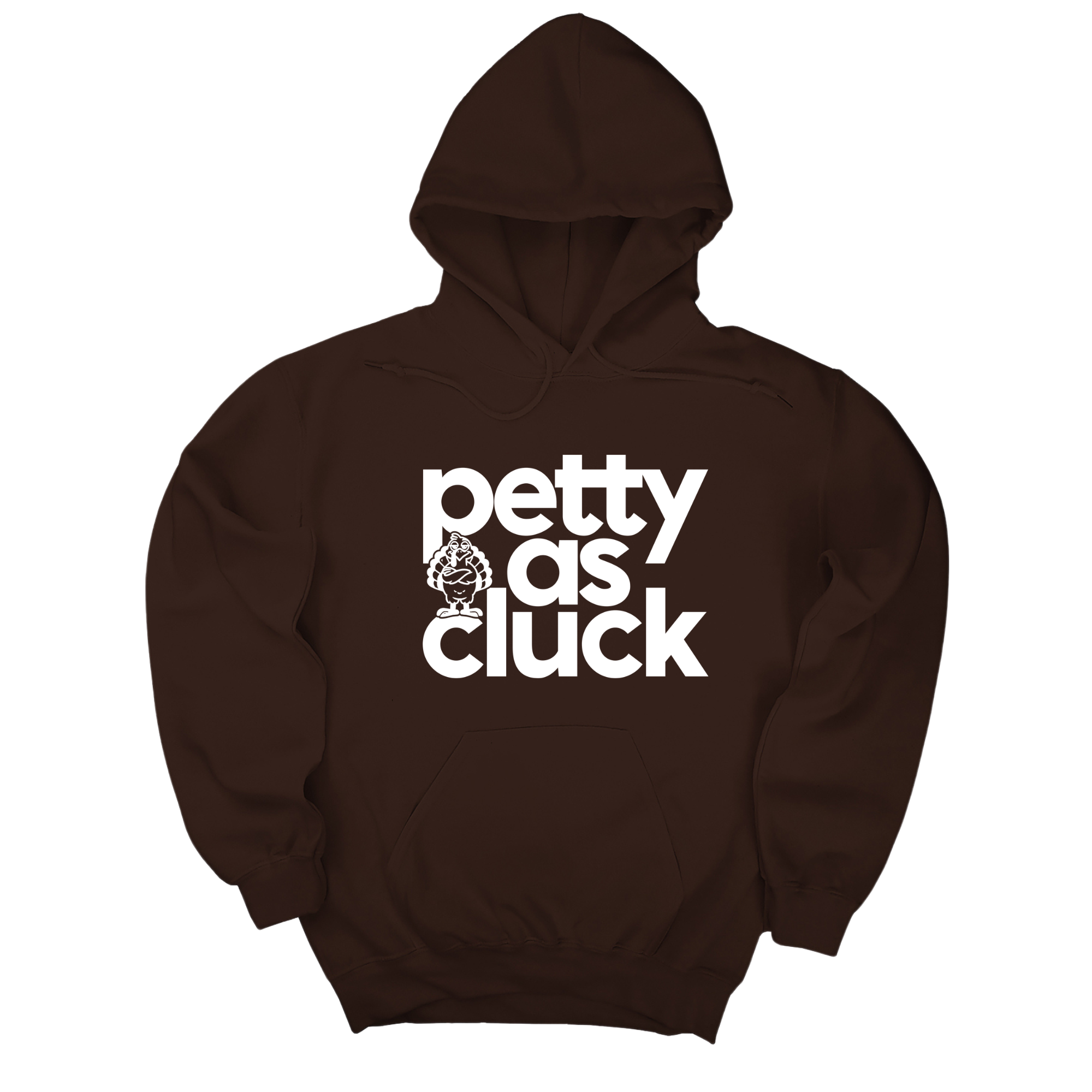 *HOODIE* Petty as Cluck Unisex Hoodie-Hoodie-The Original God Ain't Petty But I Am