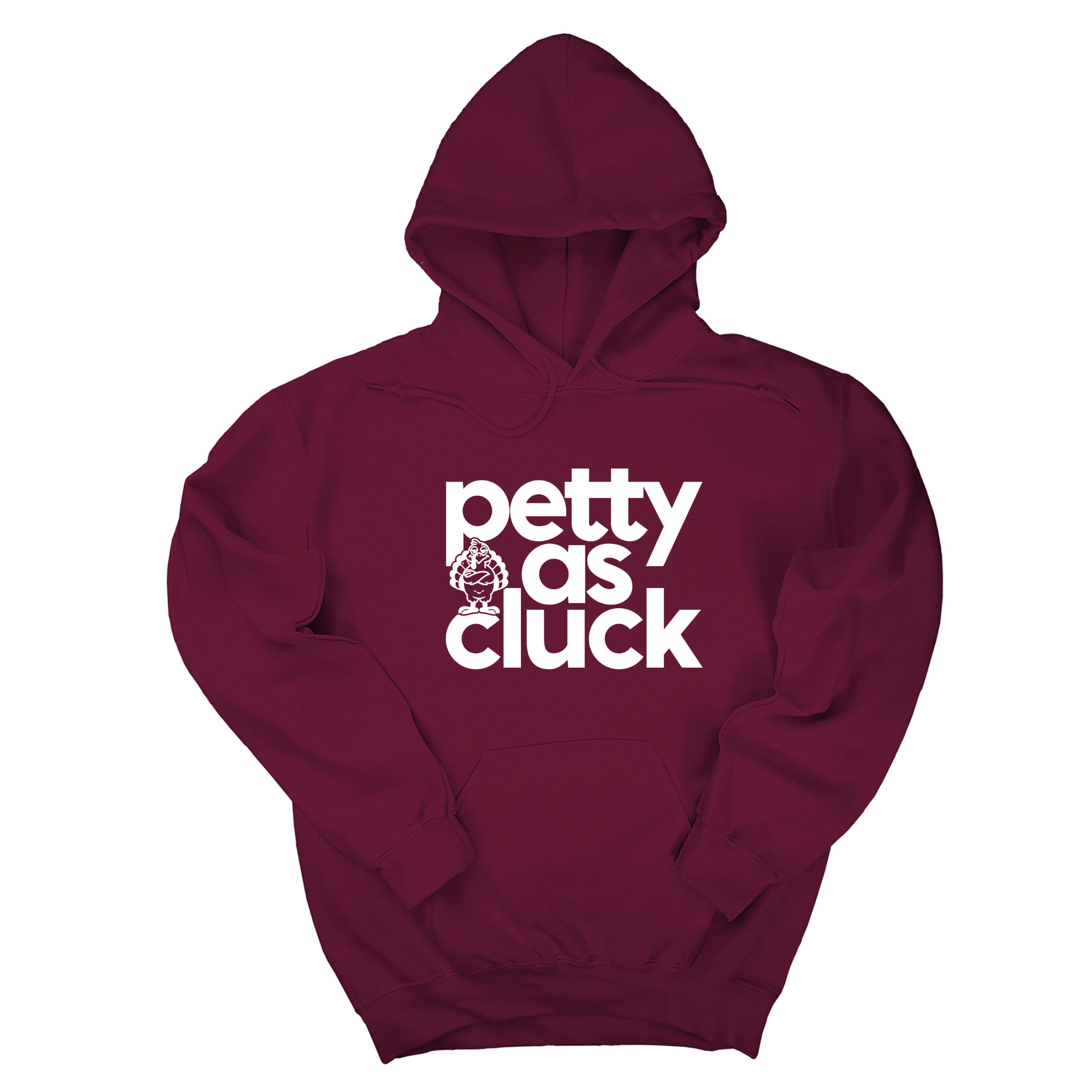 *HOODIE* Petty as Cluck Unisex Hoodie-Hoodie-The Original God Ain't Petty But I Am