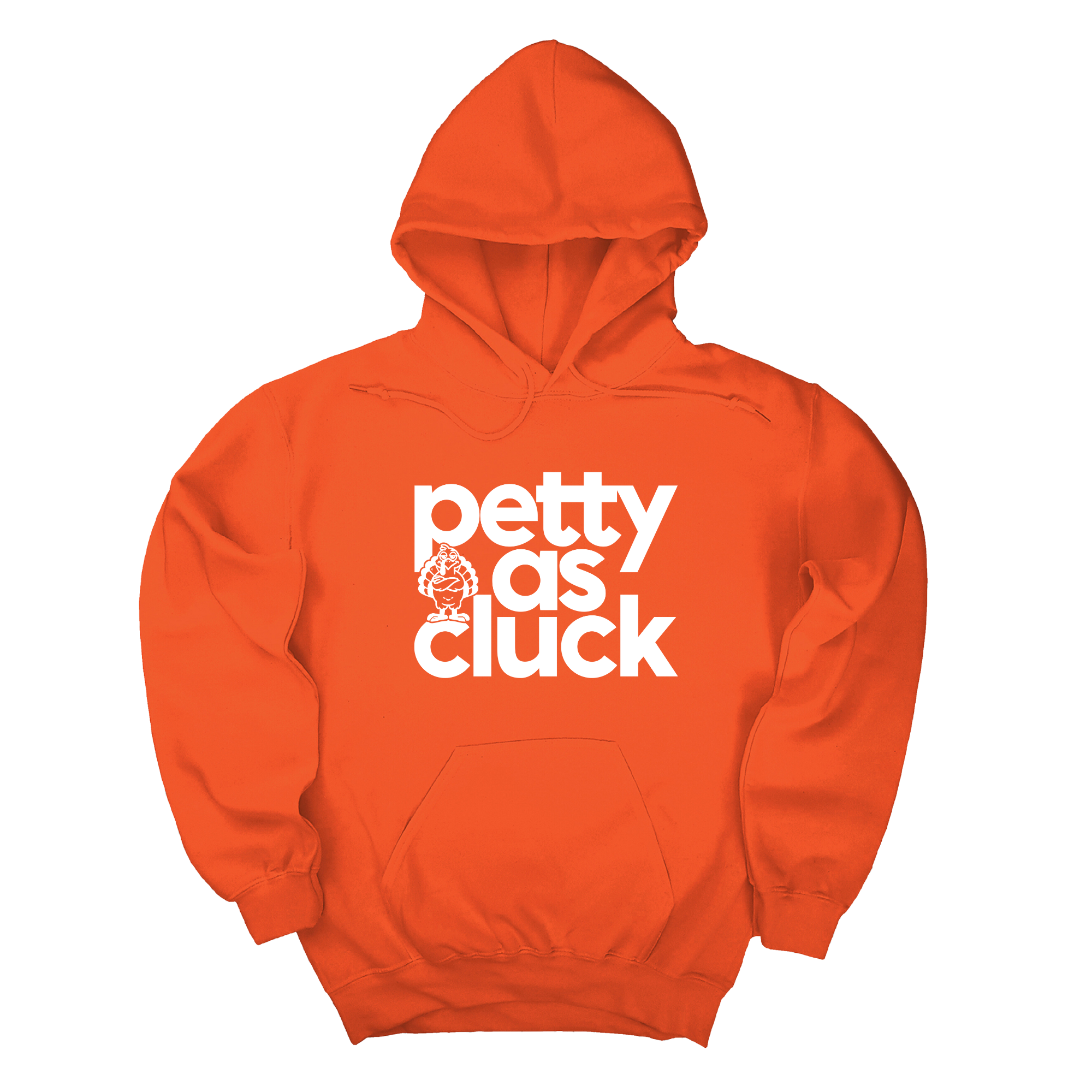 *HOODIE* Petty as Cluck Unisex Hoodie-Hoodie-The Original God Ain't Petty But I Am