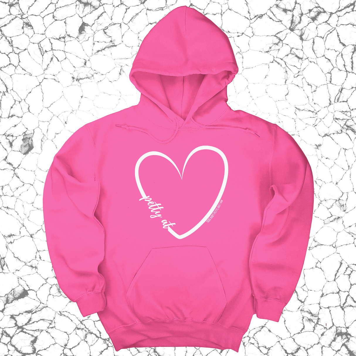 *HOODIE* Petty at Heart Unisex Hoodie-Hoodie-The Original God Ain't Petty But I Am