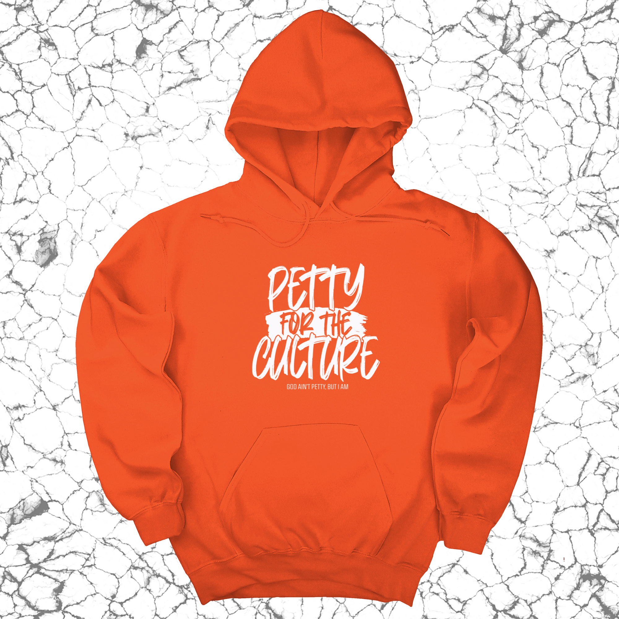 *HOODIE* Petty for the culture Unisex Hoodie-Hoodie-The Original God Ain't Petty But I Am