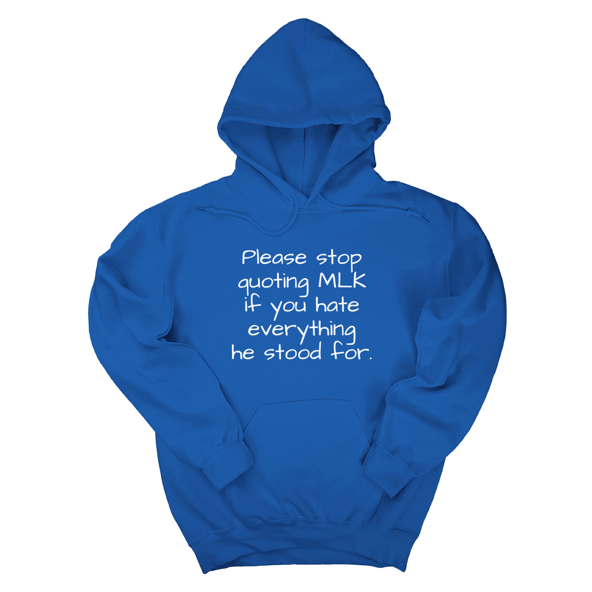 *HOODIE* Please Stop Quoting MLK If You Hate Everything He Stood For Unisex Hoodie-Hoodie-The Original God Ain't Petty But I Am