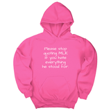 *HOODIE* Please Stop Quoting MLK If You Hate Everything He Stood For Unisex Hoodie-Hoodie-The Original God Ain't Petty But I Am