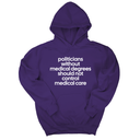 *HOODIE* Politicians without Medical Degrees should not control Medical Care Unisex Hoodie-Hoodie-The Original God Ain't Petty But I Am