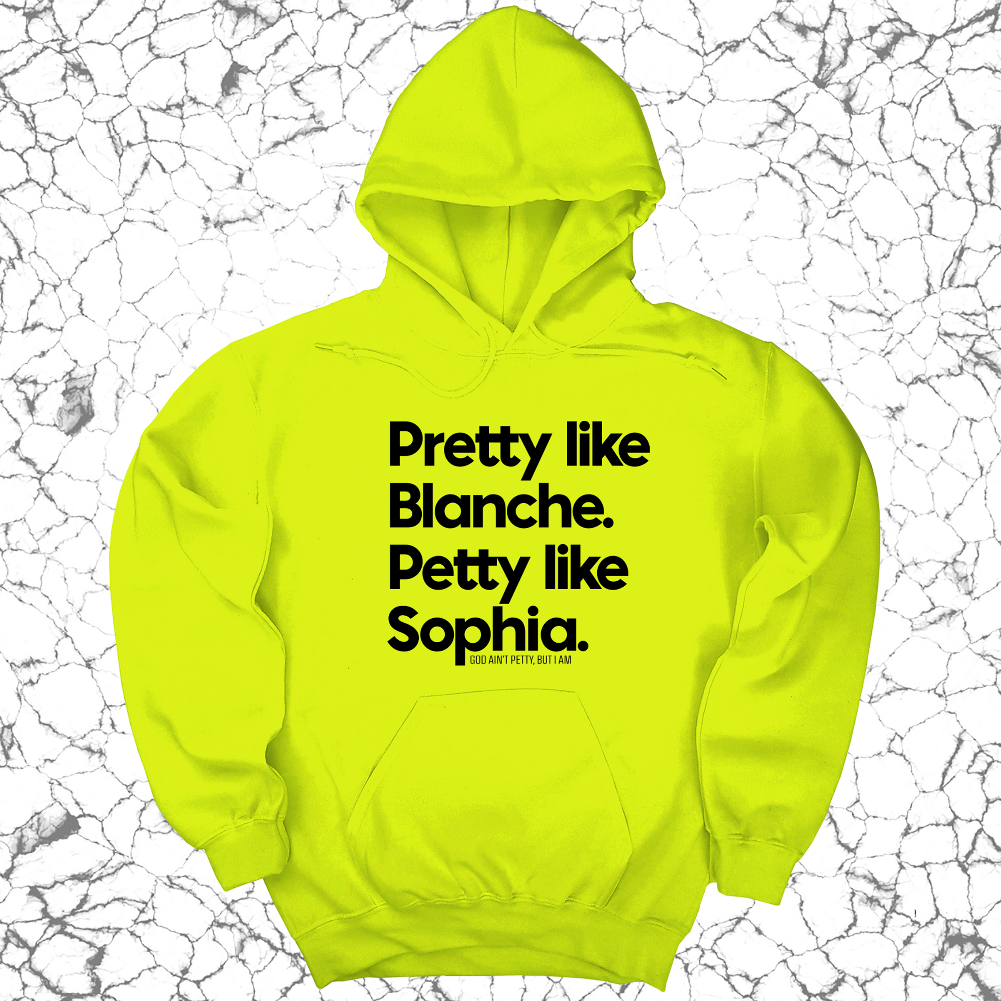 *HOODIE* Pretty like Blanche Petty like Sophia Unisex Hoodie-Hoodie-The Original God Ain't Petty But I Am