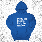 *HOODIE* Pretty like Regine. Petty like Maxine Unisex Hoodie-Hoodie-The Original God Ain't Petty But I Am