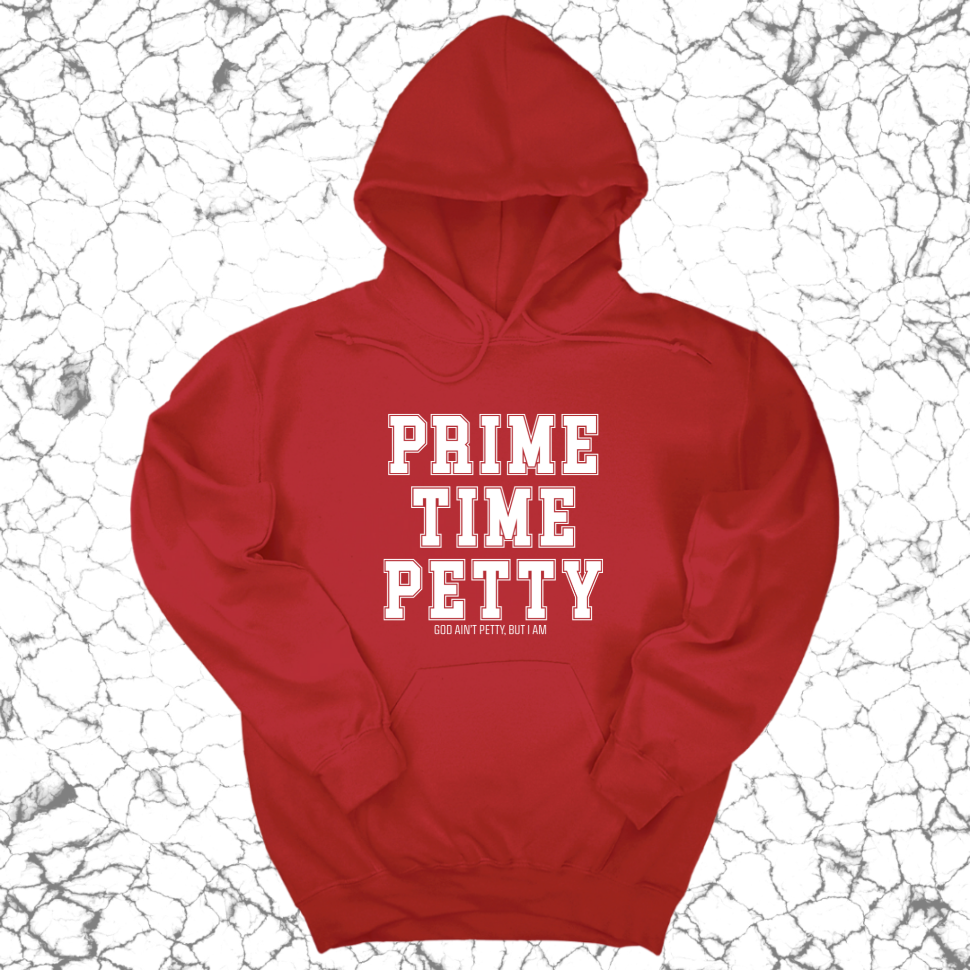 *HOODIE* Prime Time Petty Varsity Unisex Hoodie-Hoodie-The Original God Ain't Petty But I Am