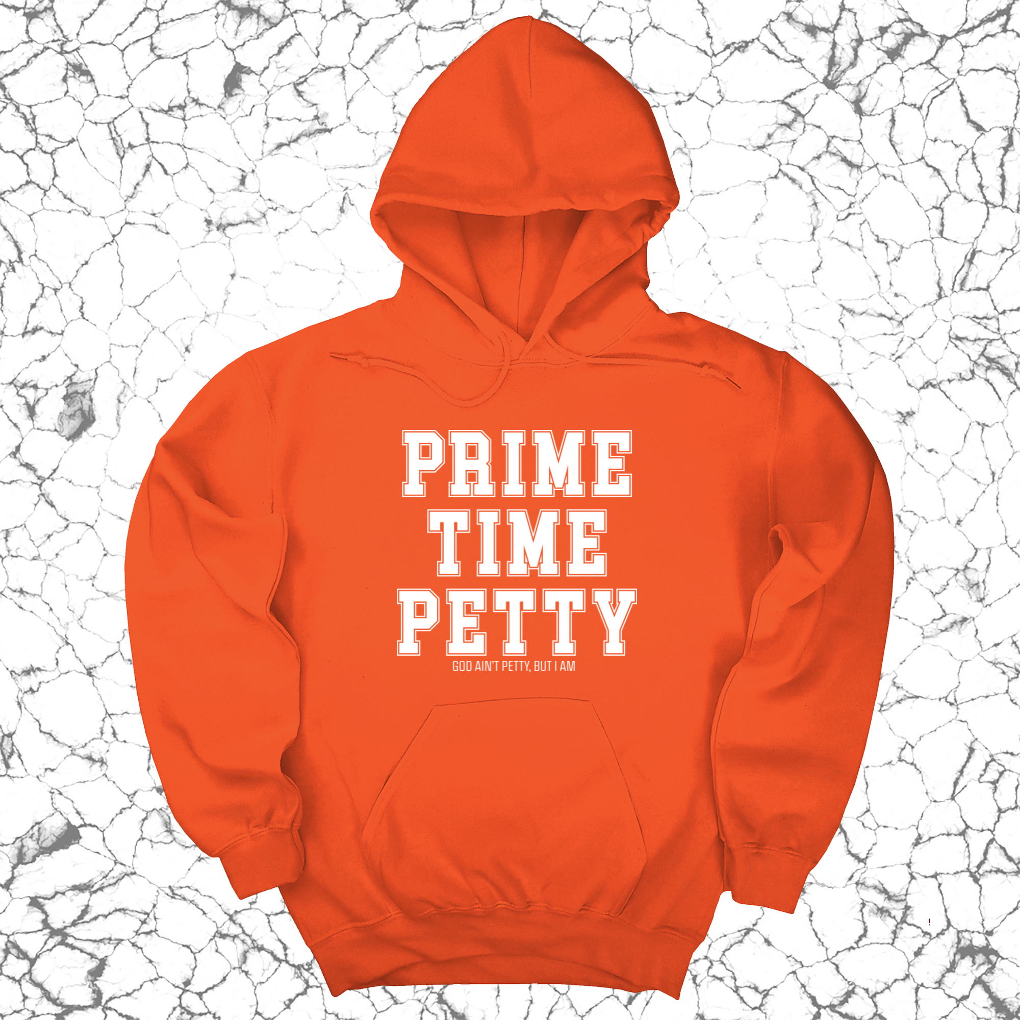 *HOODIE* Prime Time Petty Varsity Unisex Hoodie-Hoodie-The Original God Ain't Petty But I Am
