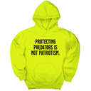 *HOODIE* Protecting Predators Is Not Patriotism Unisex Hoodie-Hoodie-The Original God Ain't Petty But I Am