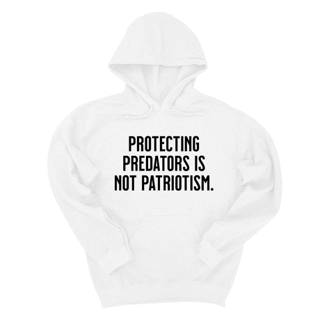 *HOODIE* Protecting Predators Is Not Patriotism Unisex Hoodie-Hoodie-The Original God Ain't Petty But I Am