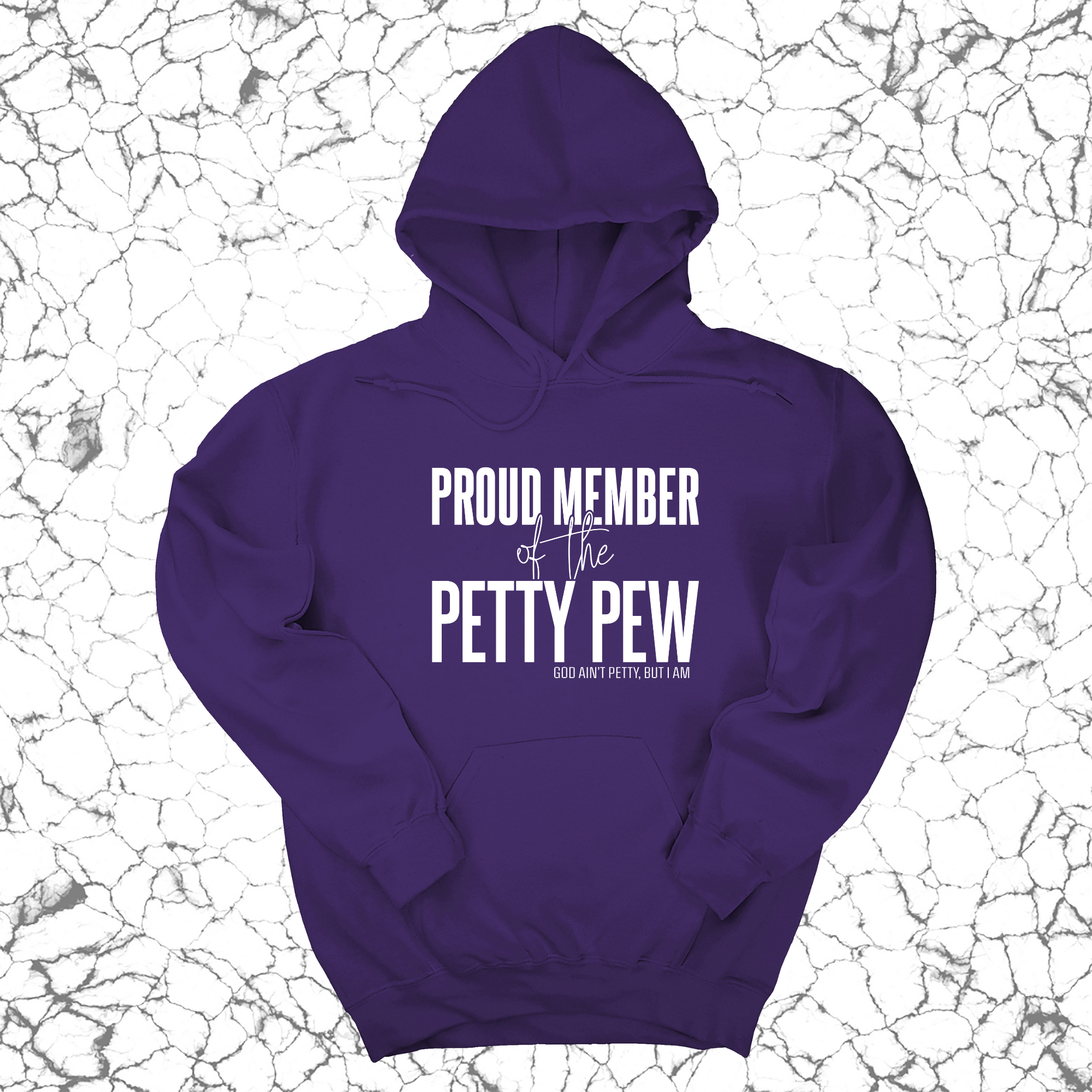*HOODIE* Proud Member of the Petty Pew Unisex Hoodie-Hoodie-The Original God Ain't Petty But I Am