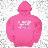 *HOODIE* Pumpkin Spice and a Petty life Unisex Hoodie-Hoodie-The Original God Ain't Petty But I Am