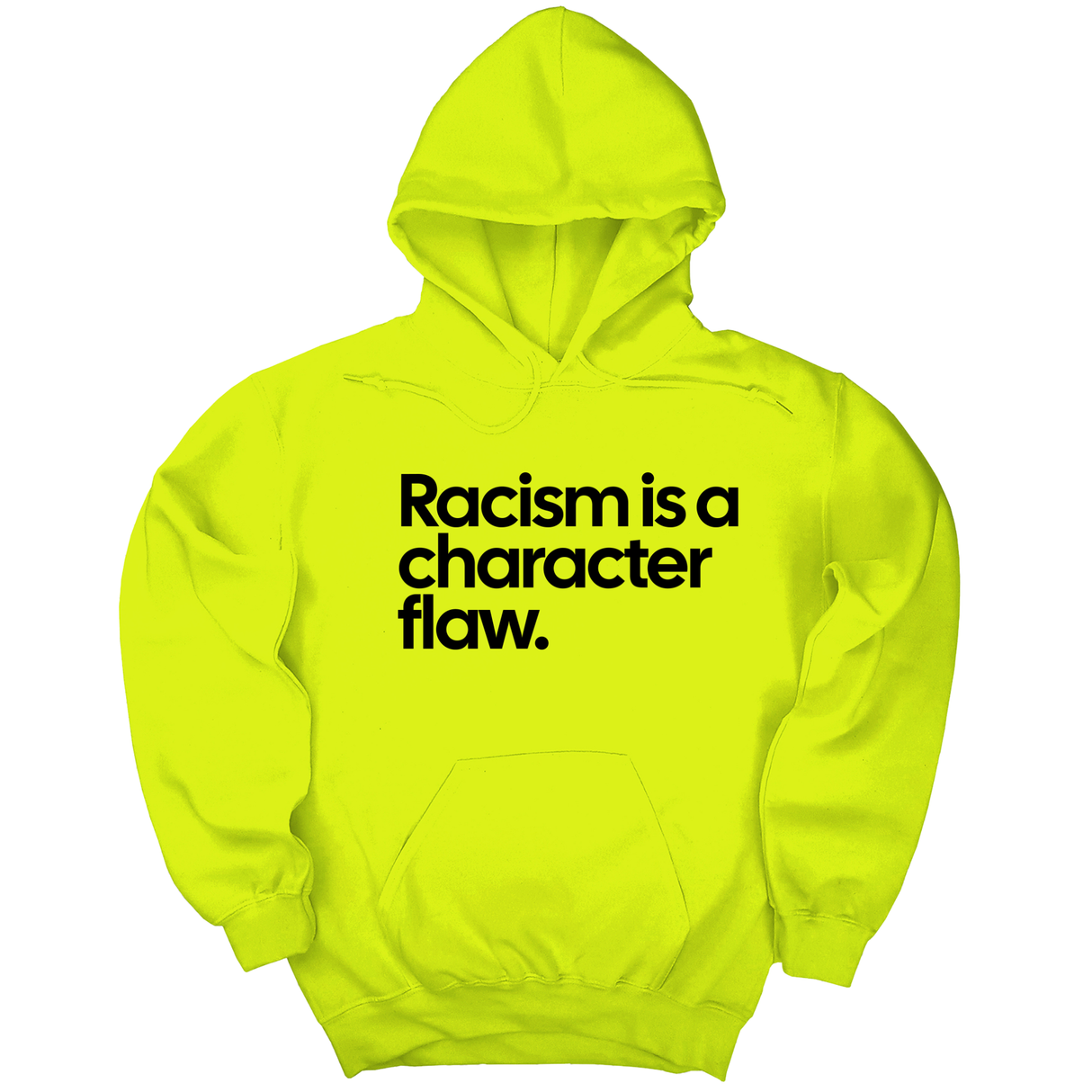 *HOODIE* Racism Is a Character Flaw Unisex Hoodie-Hoodie-The Original God Ain't Petty But I Am