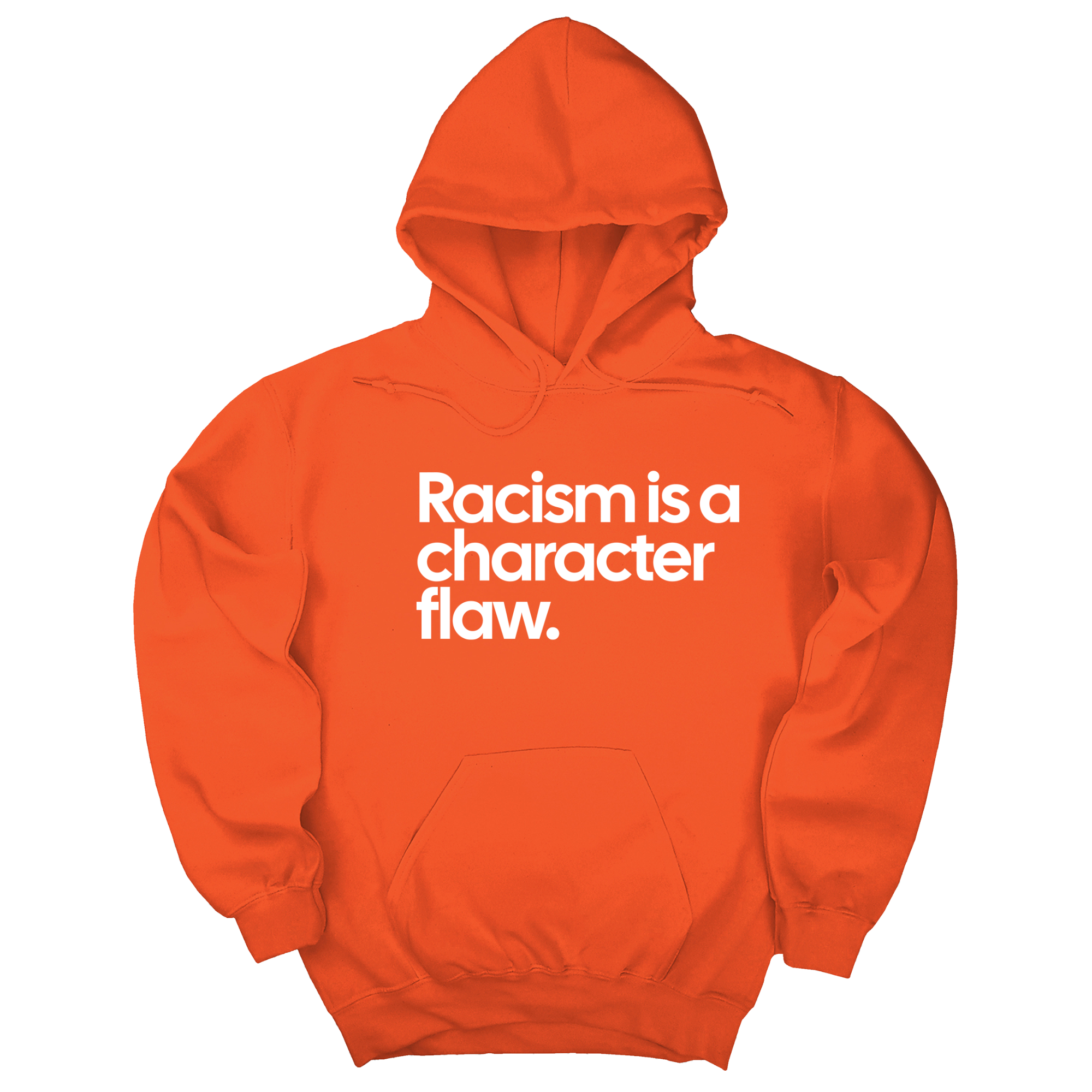 *HOODIE* Racism Is a Character Flaw Unisex Hoodie-Hoodie-The Original God Ain't Petty But I Am