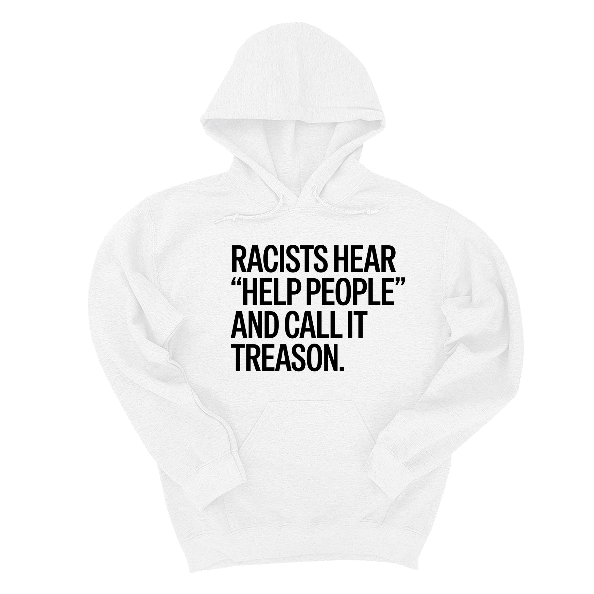 *HOODIE* Racists Hear 
