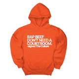 *HOODIE* Rap Beef Don't Need a Courtroom Unisex Hoodie-Hoodie-The Original God Ain't Petty But I Am