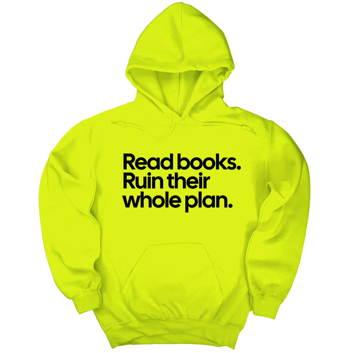 *HOODIE* Read Books. Ruin Their Whole Plan Unisex Hoodie-Hoodie-The Original God Ain't Petty But I Am