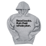 *HOODIE* Read Books. Ruin Their Whole Plan Unisex Hoodie-Hoodie-The Original God Ain't Petty But I Am