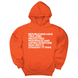 *HOODIE* Republicans have two jobs. Protecting pedophiles and hating everyone who isn't a straight YT man Unisex Hoodie-Hoodie-The Original God Ain't Petty But I Am