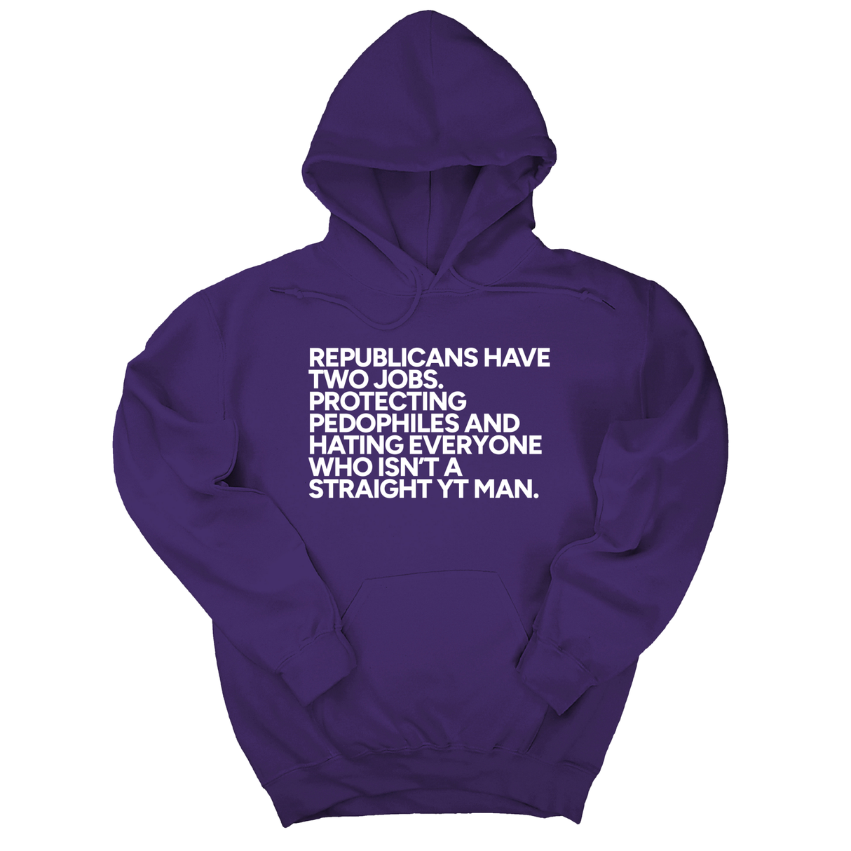 *HOODIE* Republicans have two jobs. Protecting pedophiles and hating everyone who isn't a straight YT man Unisex Hoodie-Hoodie-The Original God Ain't Petty But I Am