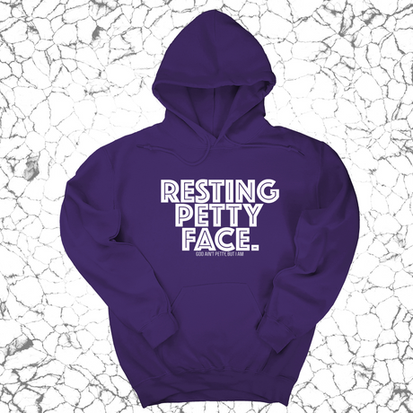 *HOODIE* Resting Petty Face Unisex Hoodie-Hoodie-The Original God Ain't Petty But I Am