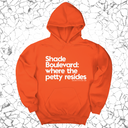 *HOODIE* Shade boulevard where the petty resides Unisex Hoodie-Hoodie-The Original God Ain't Petty But I Am