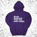 *HOODIE* Shade boulevard where the petty resides Unisex Hoodie-Hoodie-The Original God Ain't Petty But I Am