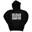 *HOODIE* She told us this would happen. People still voted against her Unisex Hoodie-Hoodie-The Original God Ain't Petty But I Am