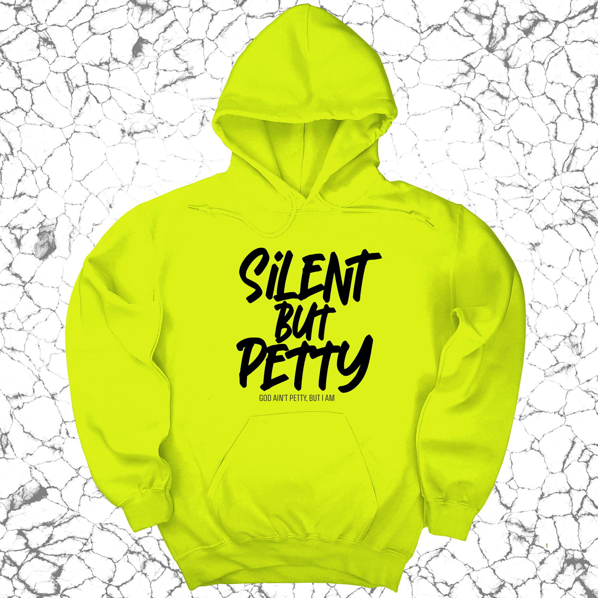 *HOODIE* Silent but Petty Unisex Hoodie-Hoodie-The Original God Ain't Petty But I Am