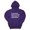 *HOODIE* Some People Keep Me Humble. Others Keep Me Petty. Balance Unisex Hoodie-Hoodie-The Original God Ain't Petty But I Am