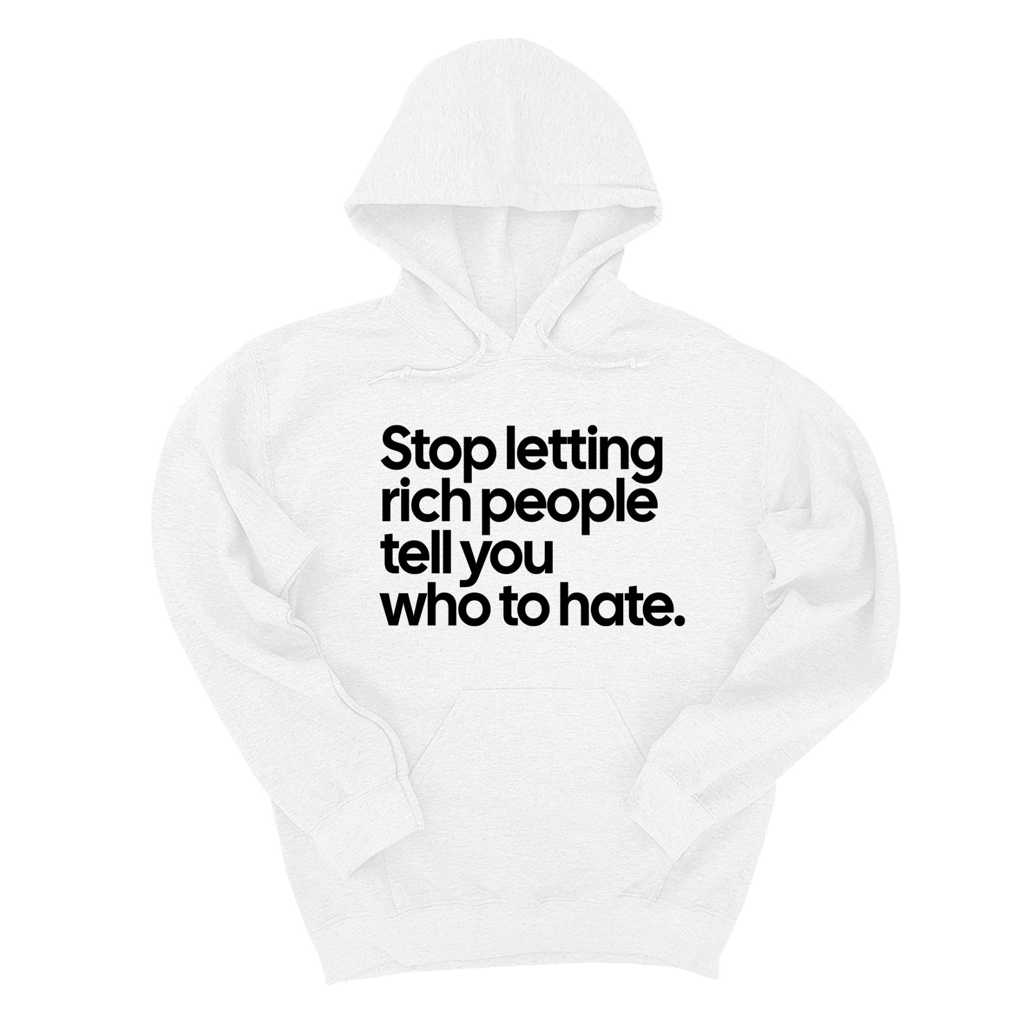 *HOODIE* Stop Letting Rich People Tell You Who to Hate Unisex Hoodie-Hoodie-The Original God Ain't Petty But I Am