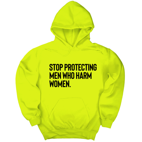 *HOODIE* Stop Protecting Men Who Harm Women Unisex Hoodie-Hoodie-The Original God Ain't Petty But I Am