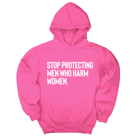 *HOODIE* Stop Protecting Men Who Harm Women Unisex Hoodie-Hoodie-The Original God Ain't Petty But I Am