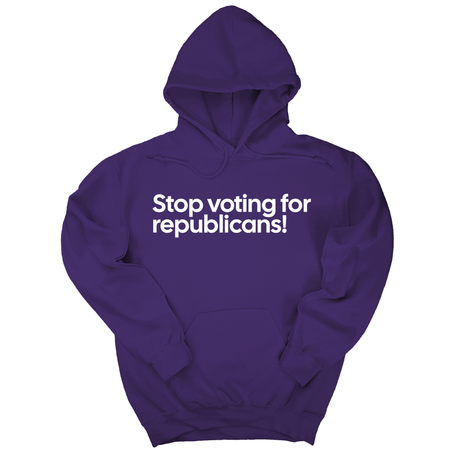 *HOODIE* Stop Voting for Republicans Unisex Hoodie-Hoodie-The Original God Ain't Petty But I Am