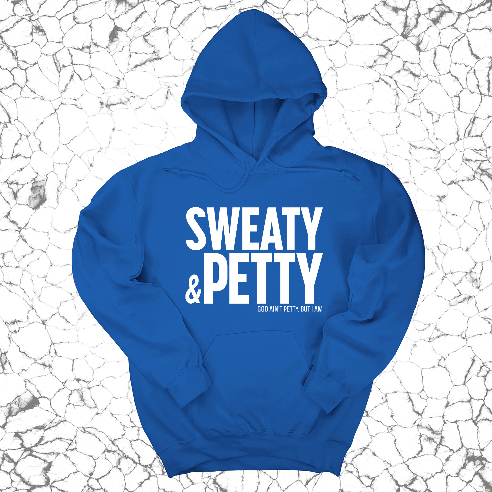 *HOODIE* Sweaty and Petty Unisex Hoodie-Hoodie-The Original God Ain't Petty But I Am
