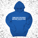 *HOODIE* THANK YOU TO THE PEOPLE WHO DIDN’T BELIEVE IN ME UNISEX HOODIE-Hoodie-The Original God Ain't Petty But I Am