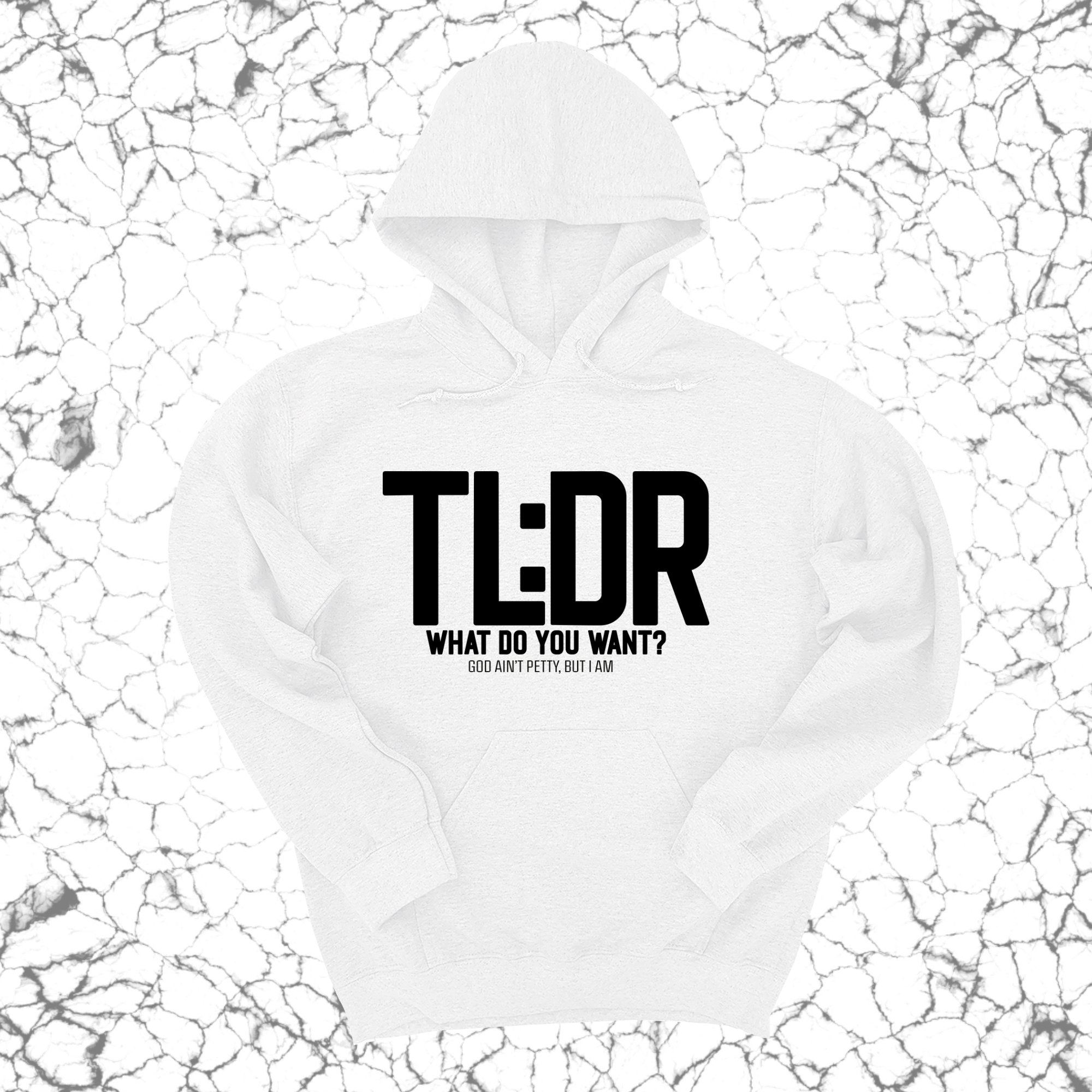 *HOODIE* TL: DR What do you want Unisex Hoodie-Hoodie-The Original God Ain't Petty But I Am