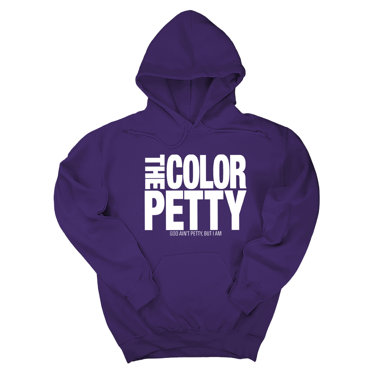*HOODIE* The Color Petty Unisex Hoodie-Hoodie-The Original God Ain't Petty But I Am