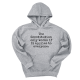 *HOODIE* The Constitution only works if it applies to Everyone Unisex Hoodie-Hoodie-The Original God Ain't Petty But I Am