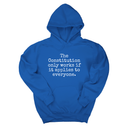 *HOODIE* The Constitution only works if it applies to Everyone Unisex Hoodie-Hoodie-The Original God Ain't Petty But I Am