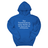 *HOODIE* The Constitution only works if it applies to Everyone Unisex Hoodie-Hoodie-The Original God Ain't Petty But I Am