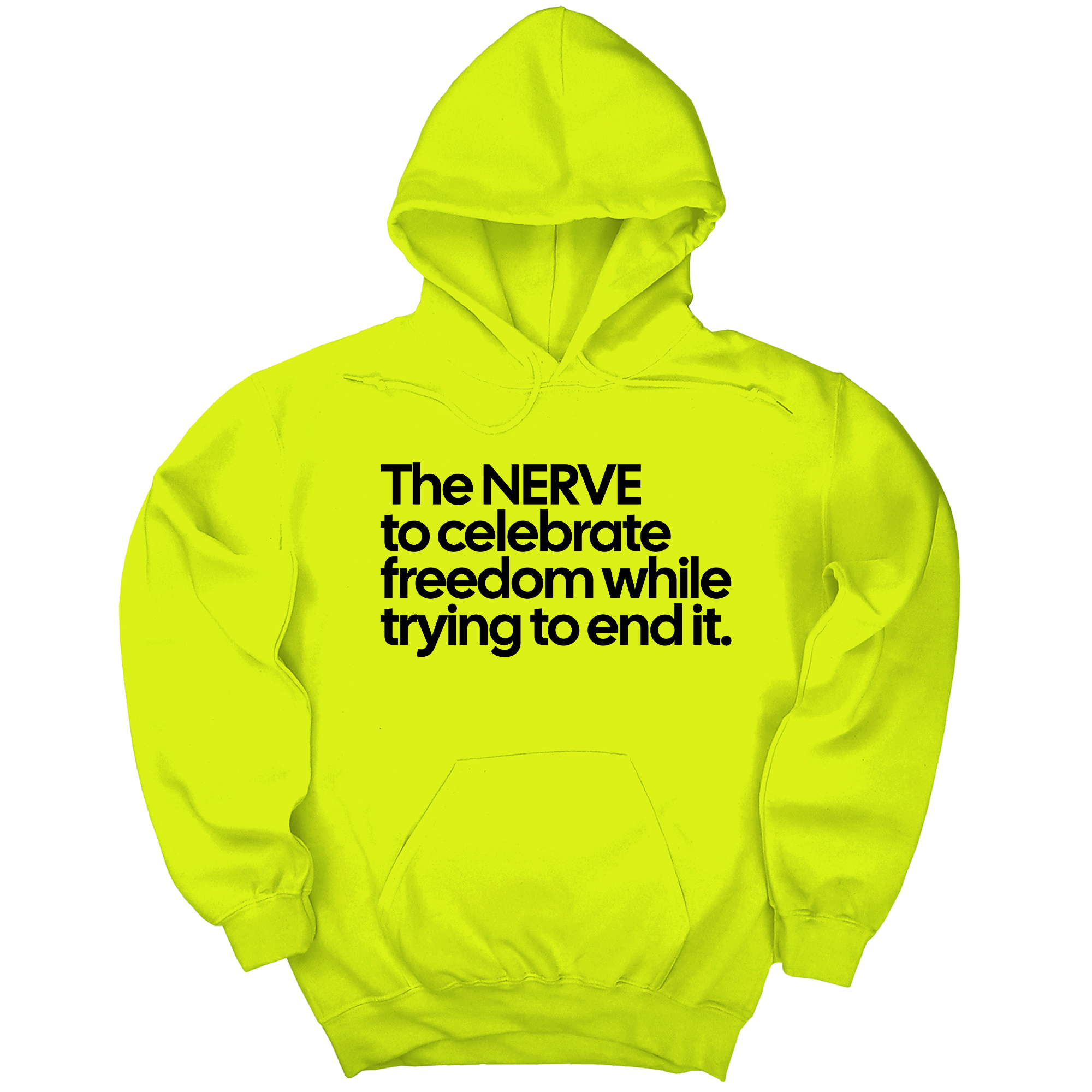*HOODIE* The NERVE to celebrate freedom while trying to end it Unisex Hoodie-Hoodie-The Original God Ain't Petty But I Am